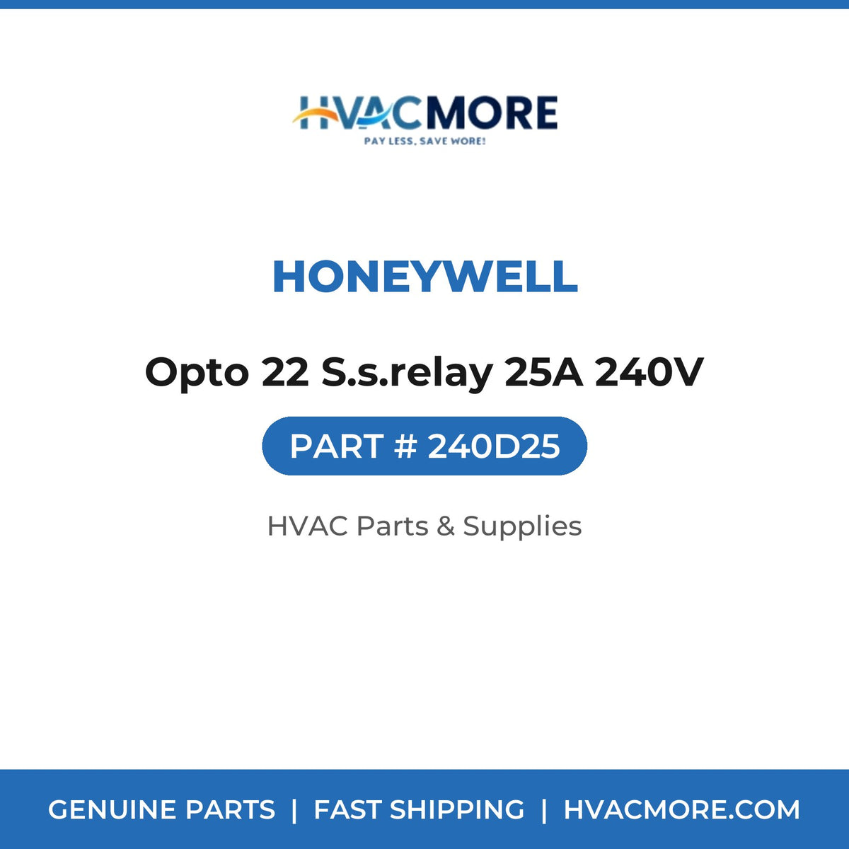 Honeywell Opto 22 S.s.relay 25A 240V 240D25