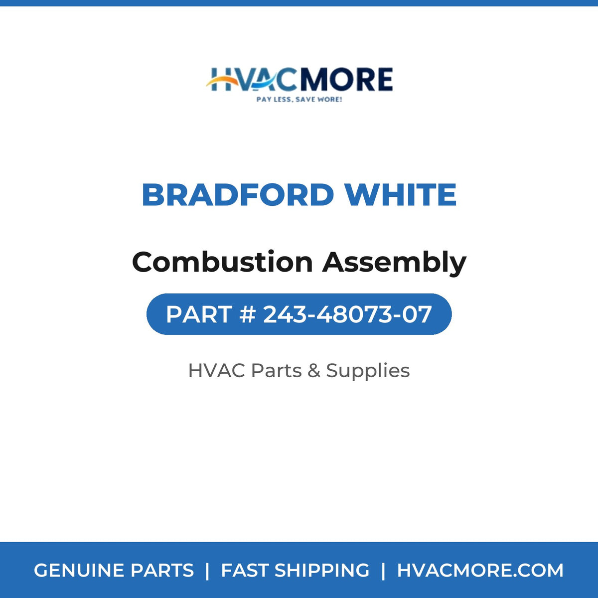 Bradford White Combustion Assembly 243-48073-07