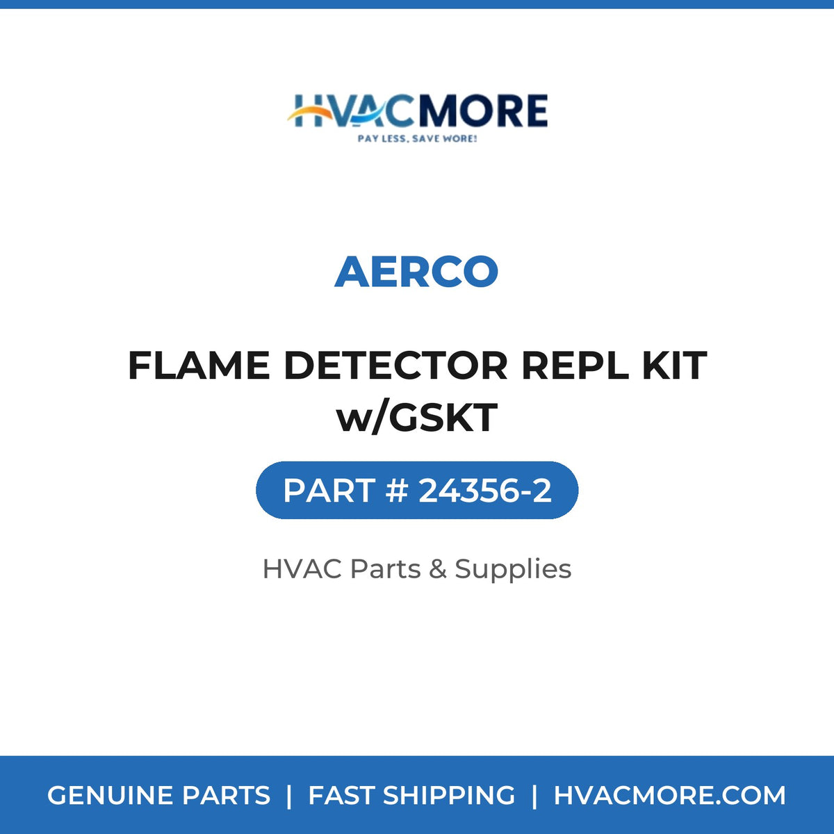 AERCO FLAME DETECTOR REPL KIT w/GSKT 24356-2
