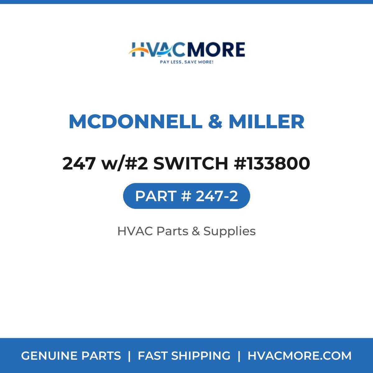 McDonnell & Miller 247 w/#2 SWITCH #133800 247-2