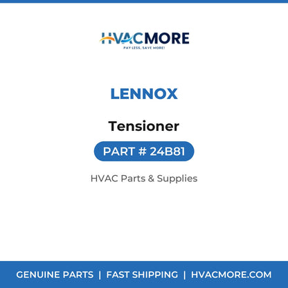 Lennox Tensioner 24B81
