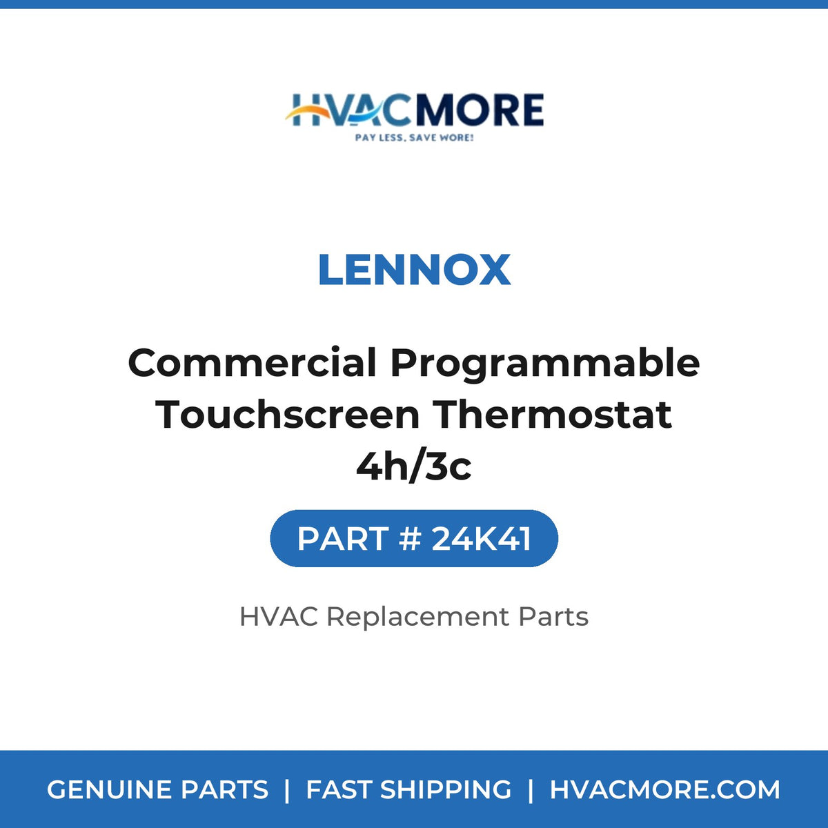 Lennox Commercial Programmable Touchscreen Thermostat 4h/3c 24K41