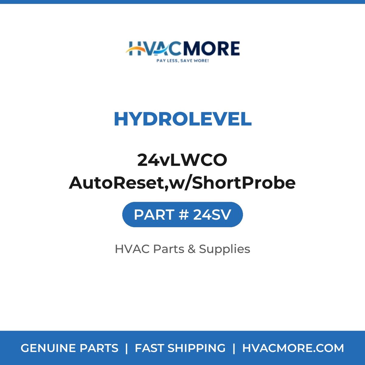 Hydrolevel 24vLWCO AutoReset,w/ShortProbe 24SV