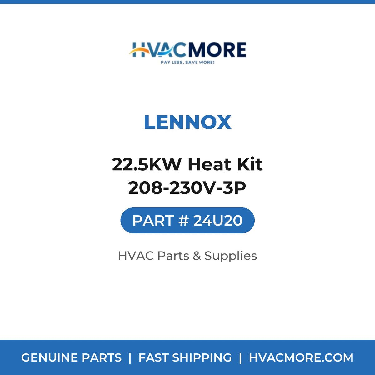 Lennox 22.5KW Heat Kit 208-230V-3P 24U20