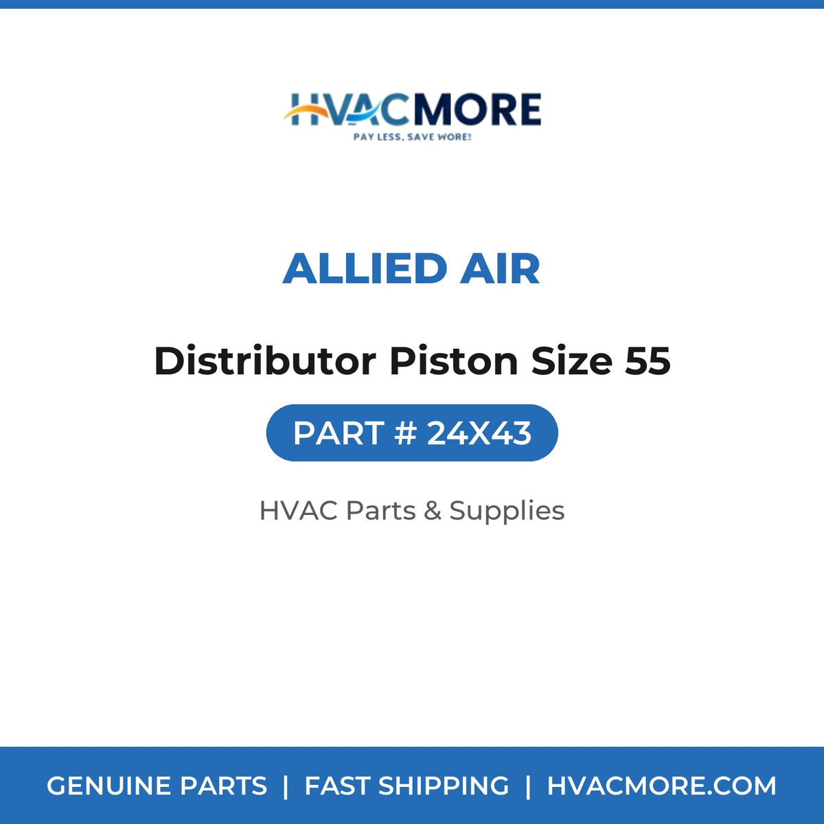 Allied Air Distributor Piston Size 55 24X43