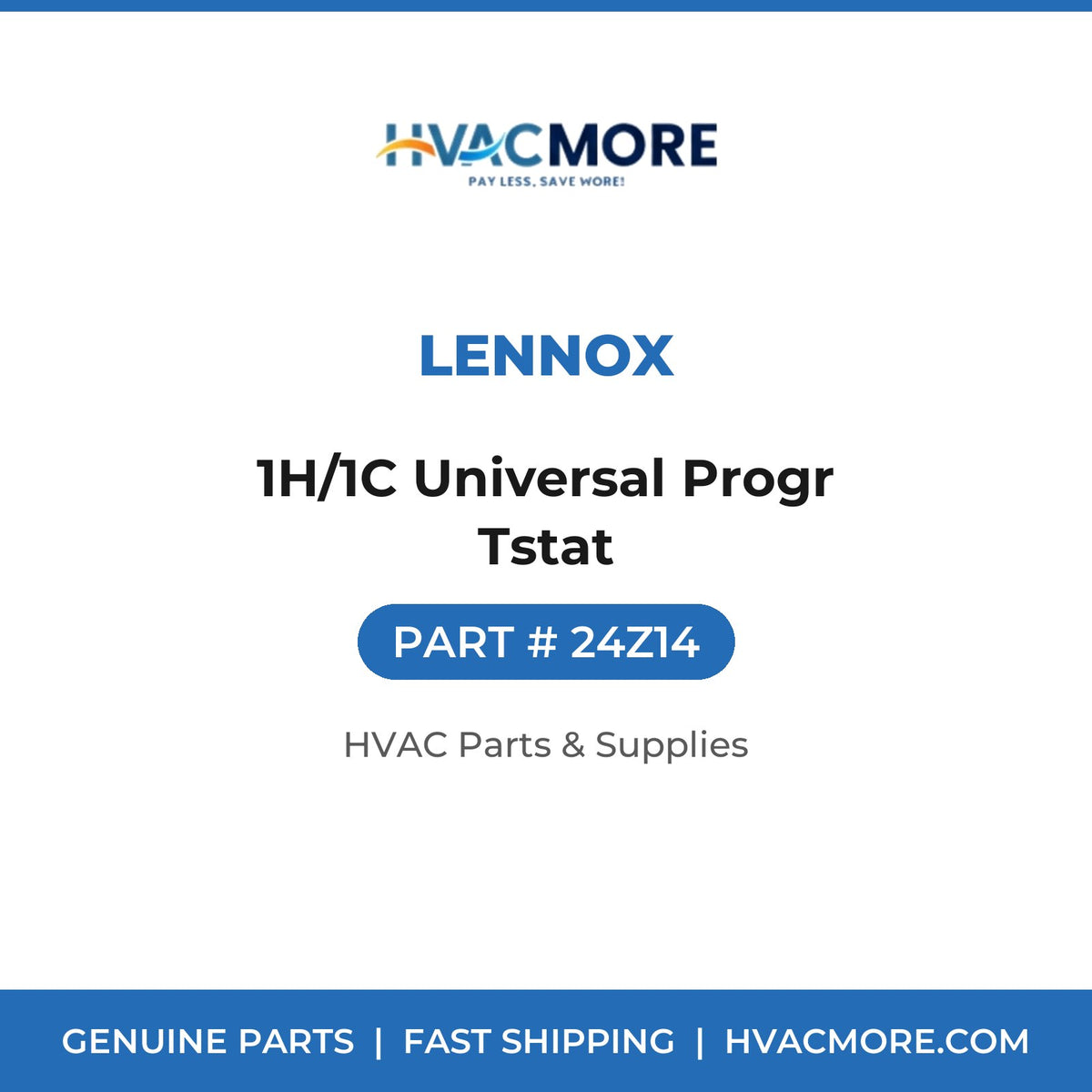 Lennox 1H/1C Universal Progr Tstat 24Z14