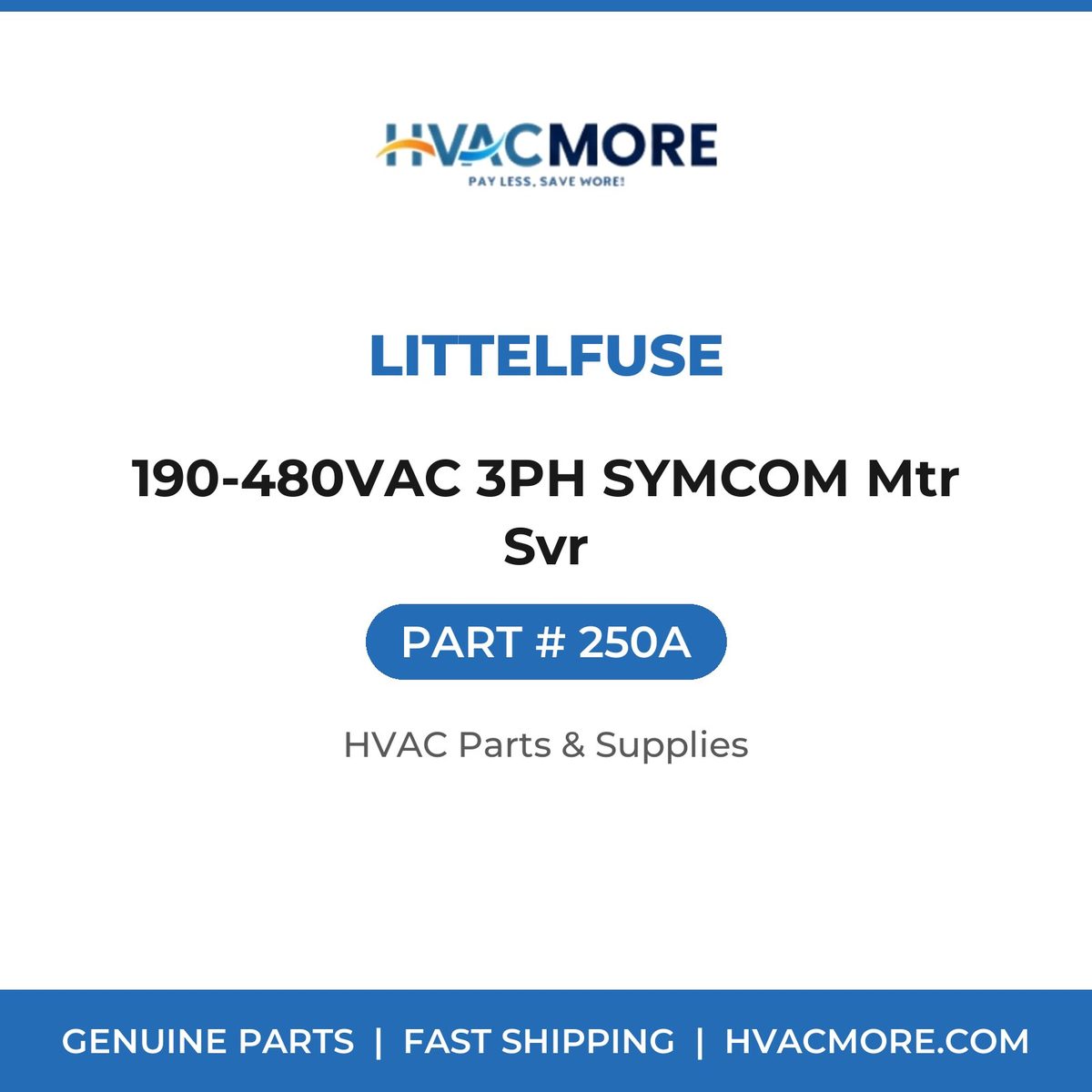 Littelfuse 190-480VAC 3PH SYMCOM Mtr Svr 250A
