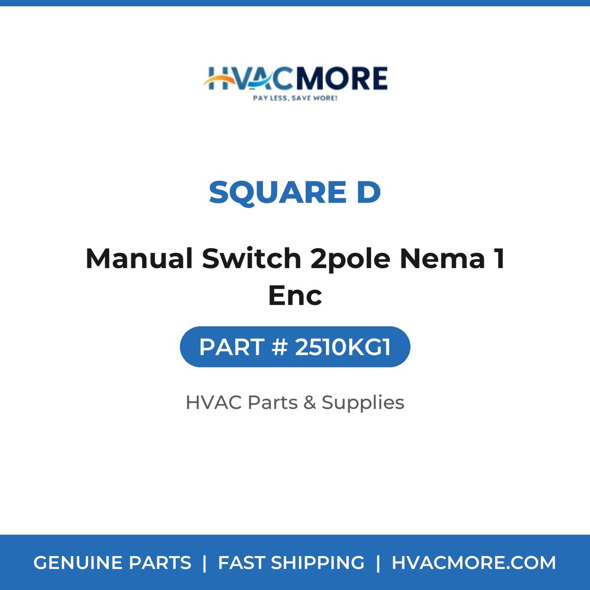 Square D Manual Switch 2pole Nema 1 Enc 2510KG1