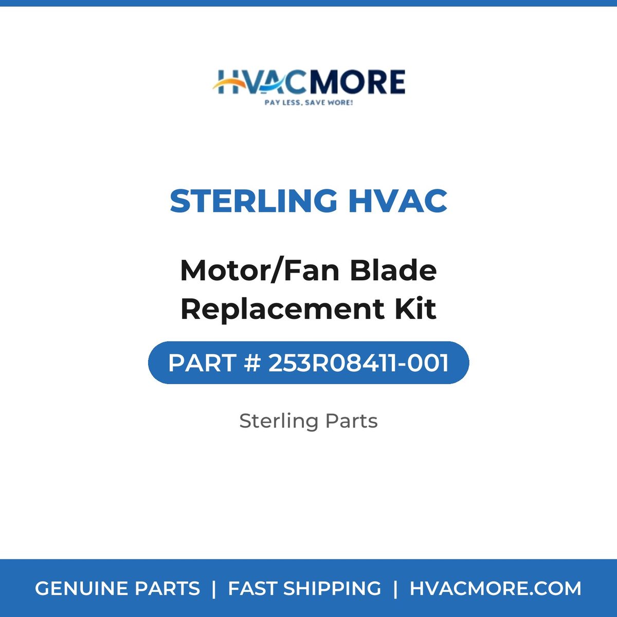 Sterling HVAC Motor/Fan Blade Replacement Kit 253R08411-001