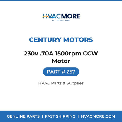 Century Motors 230v .70A 1500rpm CCW Motor 257