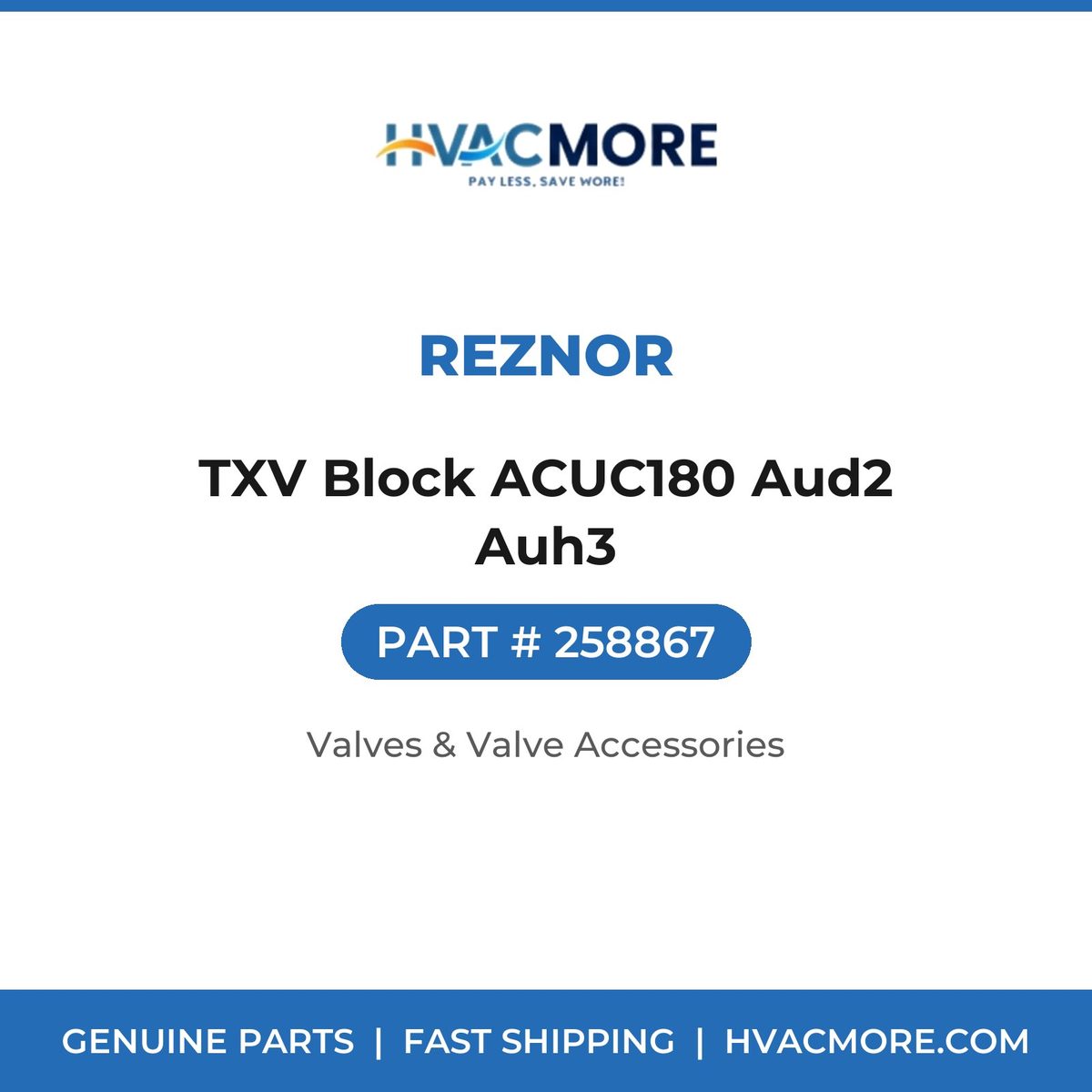 Reznor TXV Block ACUC180 Aud2 Auh3 258867
