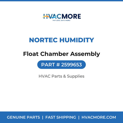 Nortec Humidity Float Chamber Assembly 2599653
