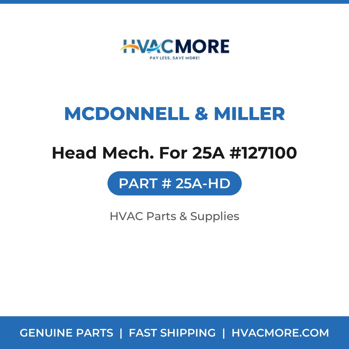 McDonnell & Miller Head Mech. For 25A #127100 25A-HD