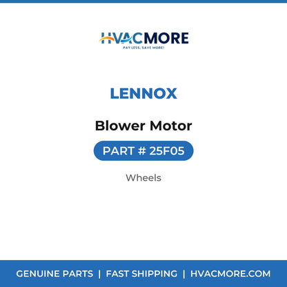Lennox Blower Motor 25F05