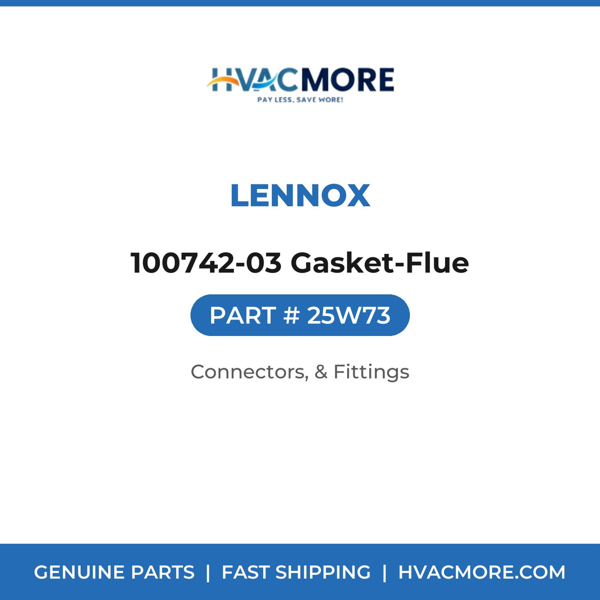 Lennox 100742-03 Gasket-Flue 25W73