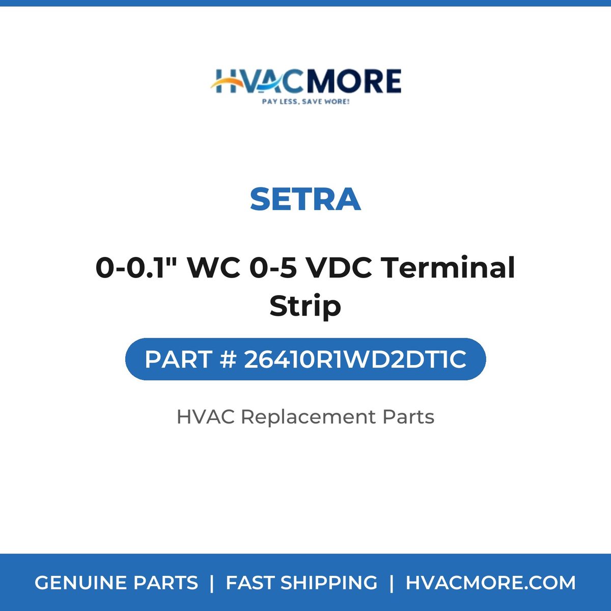 Setra 0-0.1" WC 0-5 VDC Terminal Strip 26410R1WD2DT1C