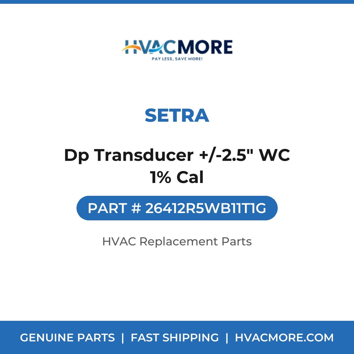 Setra Dp Transducer +/-2.5" WC 1% Cal 26412R5WB11T1G