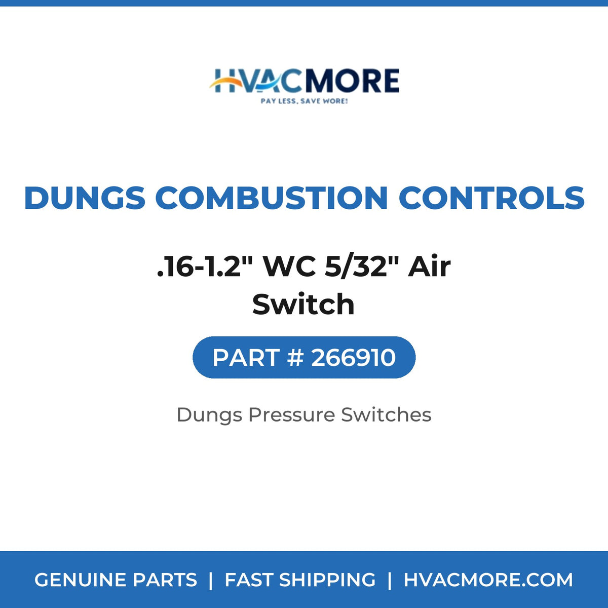 Dungs Combustion Controls .16-1.2" WC 5/32" Air Switch 266910