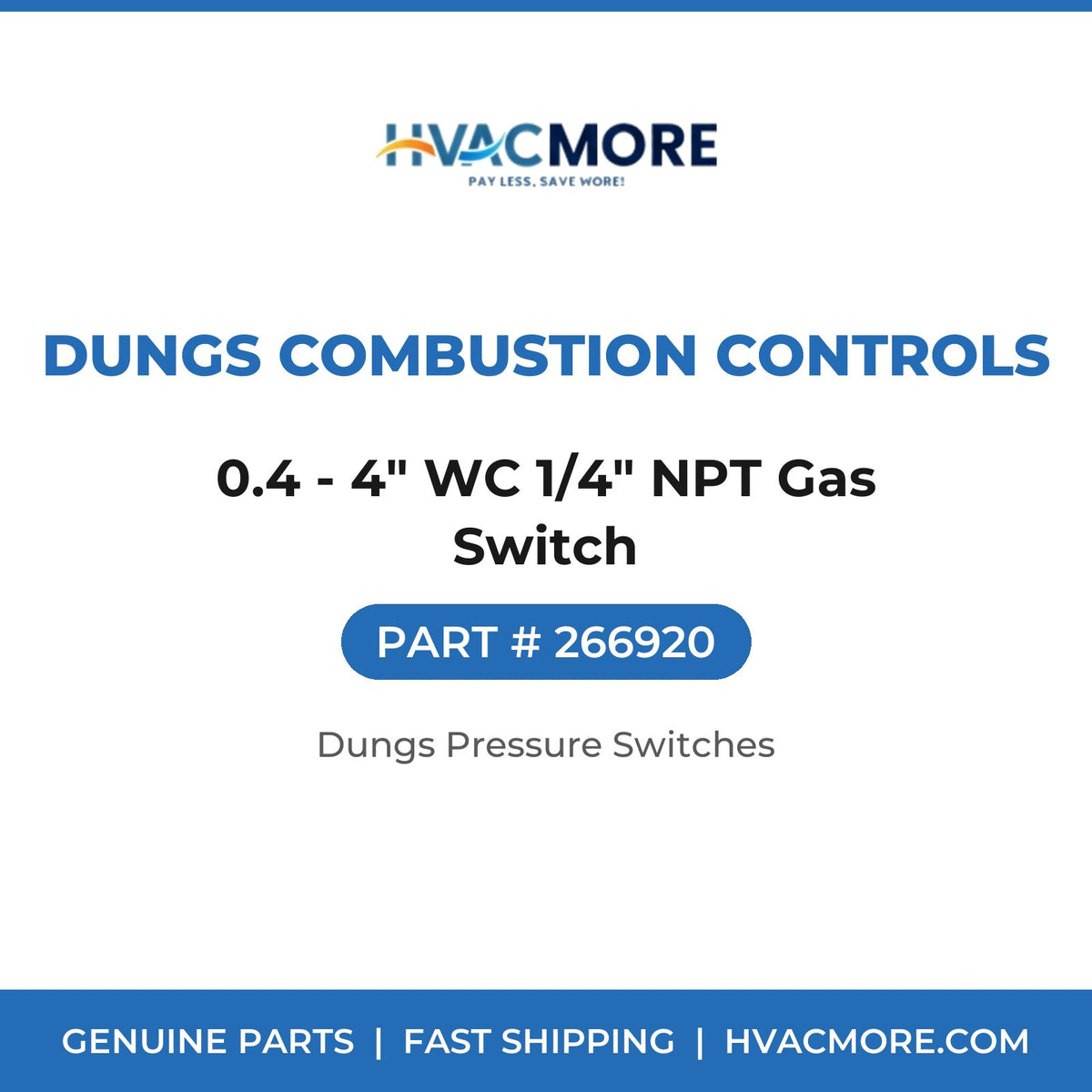 Dungs Combustion Controls 0.4 - 4" WC 1/4" NPT Gas Switch 266920