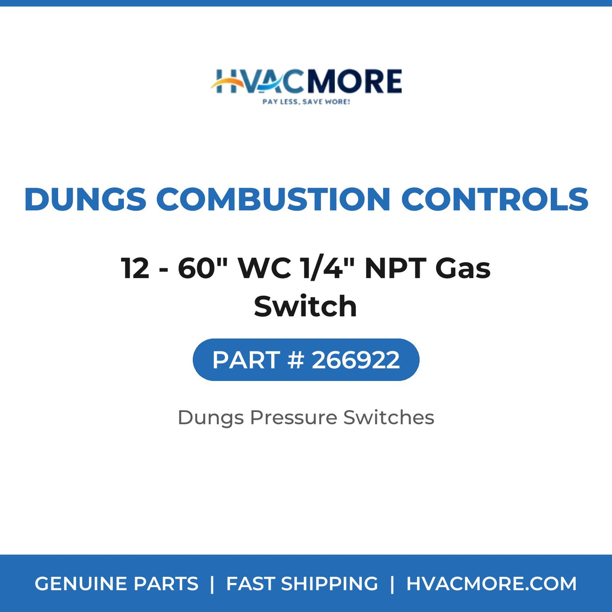 Dungs Combustion Controls 12 - 60" WC 1/4" NPT Gas Switch 266922