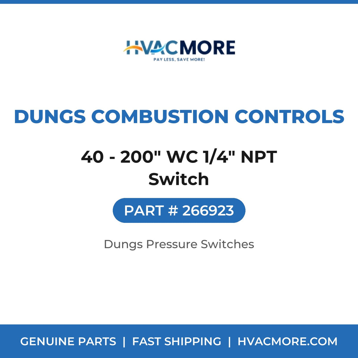 Dungs Combustion Controls 40 - 200" WC 1/4" NPT Switch 266923