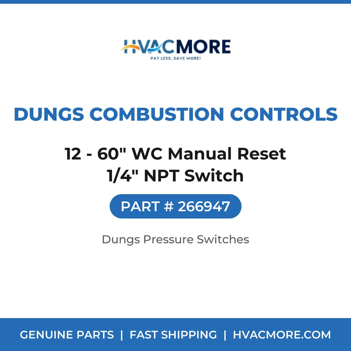 Dungs Combustion Controls 12 - 60" WC Manual Reset 1/4" NPT Switch 266947
