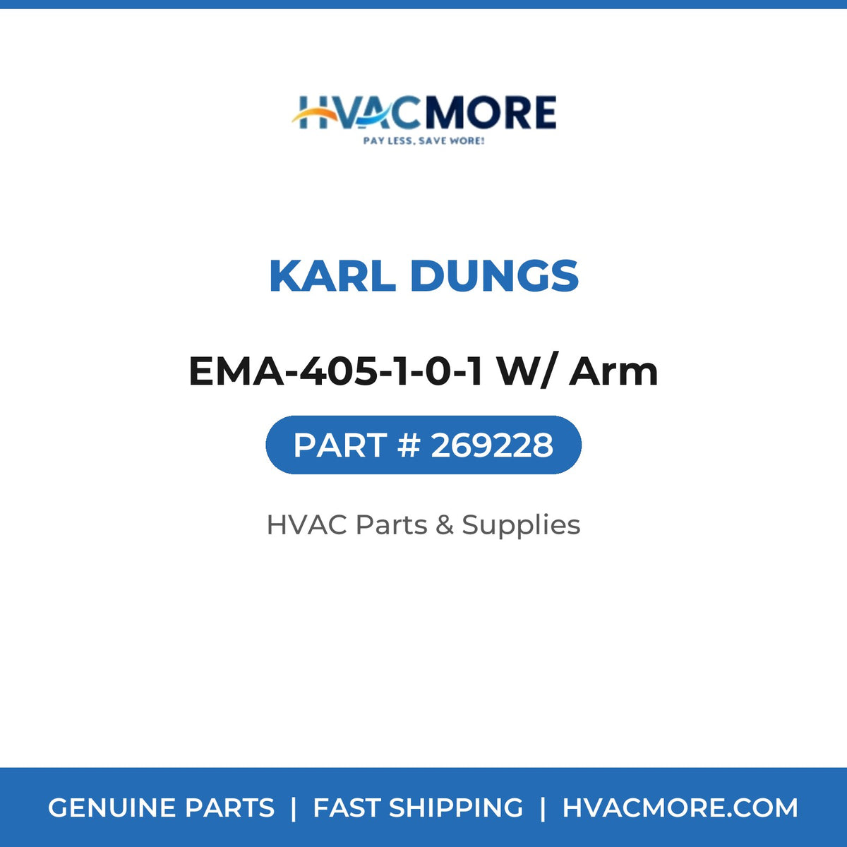 Karl Dungs EMA-405-1-0-1 W/ Arm 269228