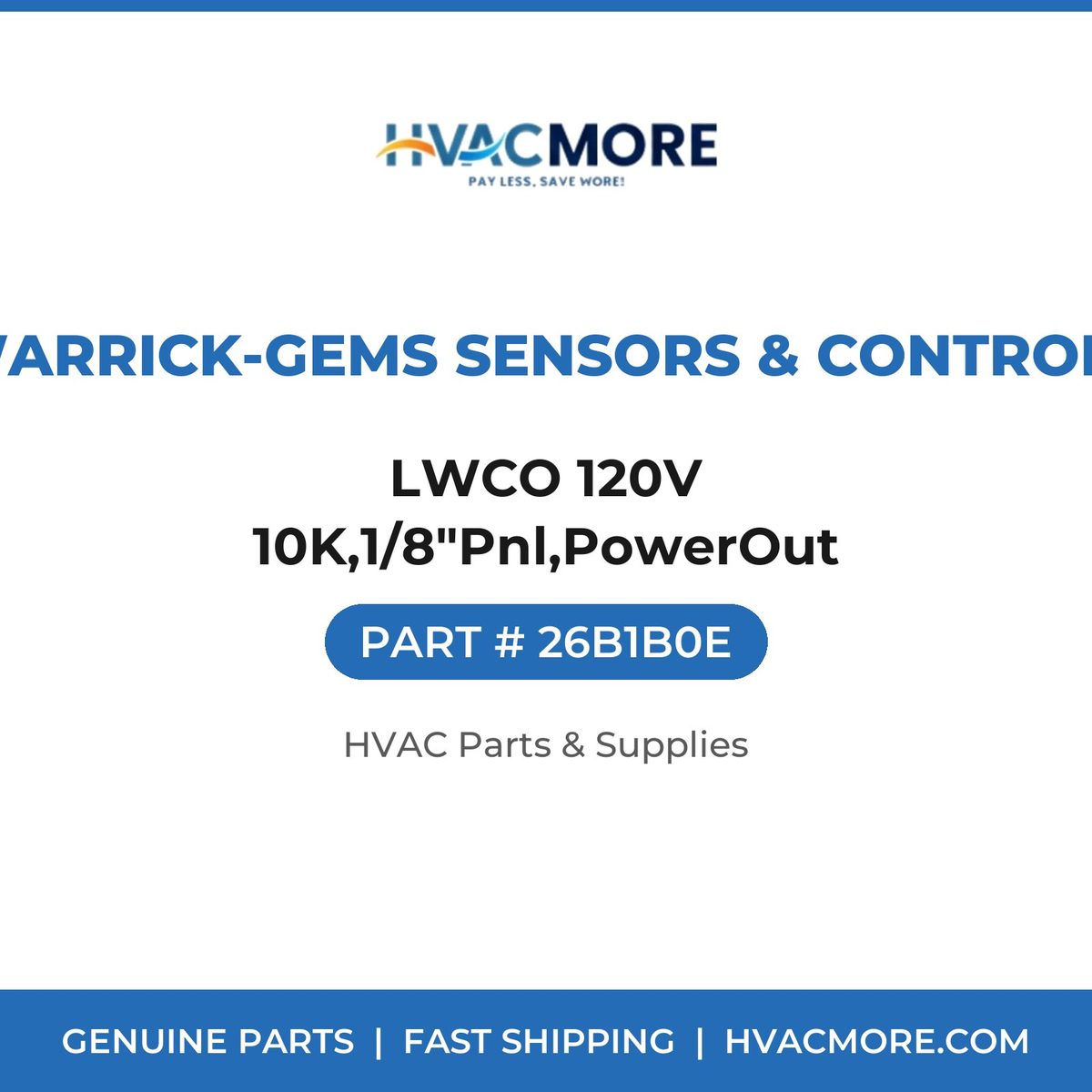 Warrick-Gems Sensors & Controls LWCO 120V 10K,1/8"Pnl,PowerOut 26B1B0E