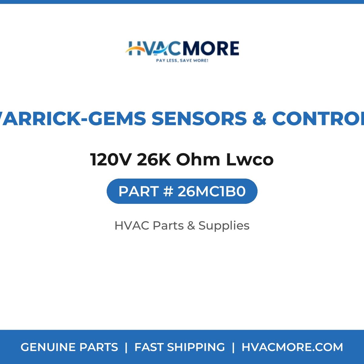 Warrick-Gems Sensors & Controls 120V 26K Ohm Lwco 26MC1B0