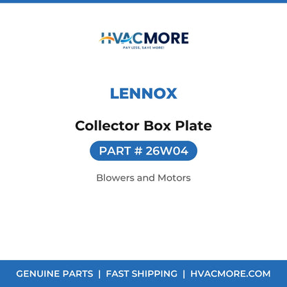 Lennox Collector Box Plate 26W04