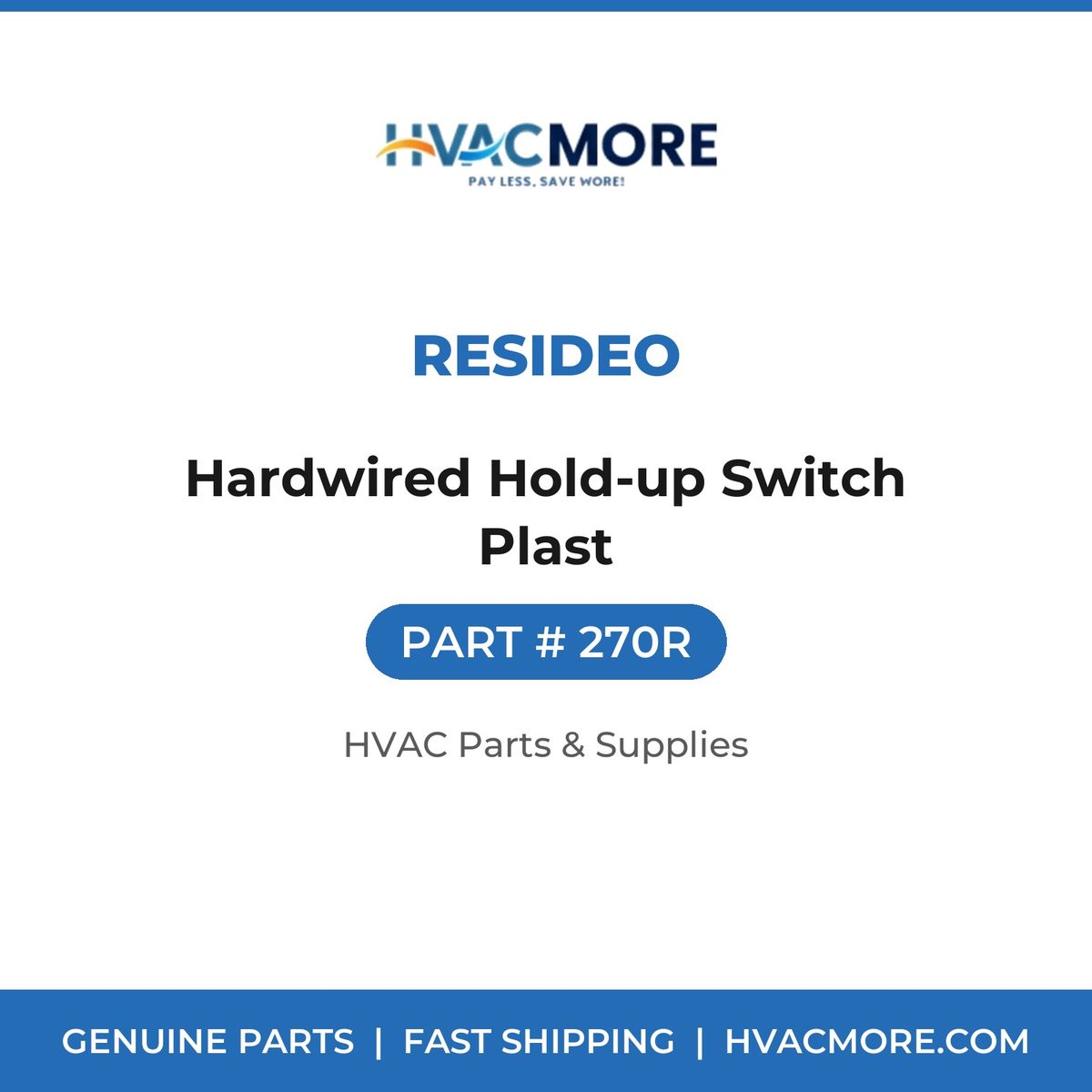 Resideo Hardwired Hold-up Switch Plast 270R