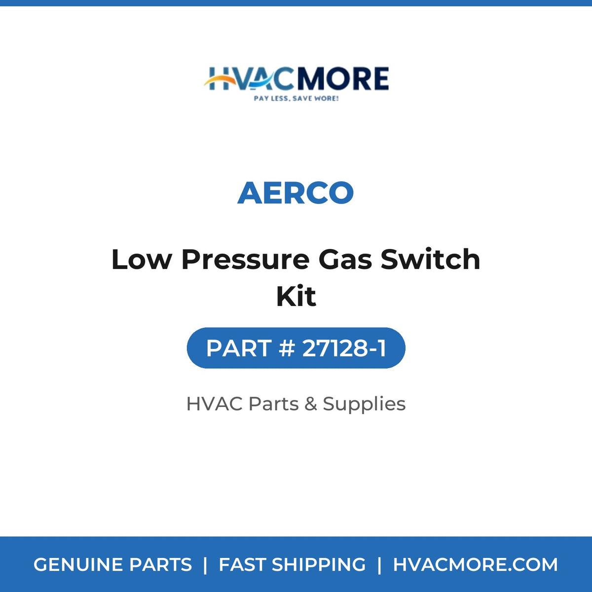 AERCO Low Pressure Gas Switch Kit 27128-1