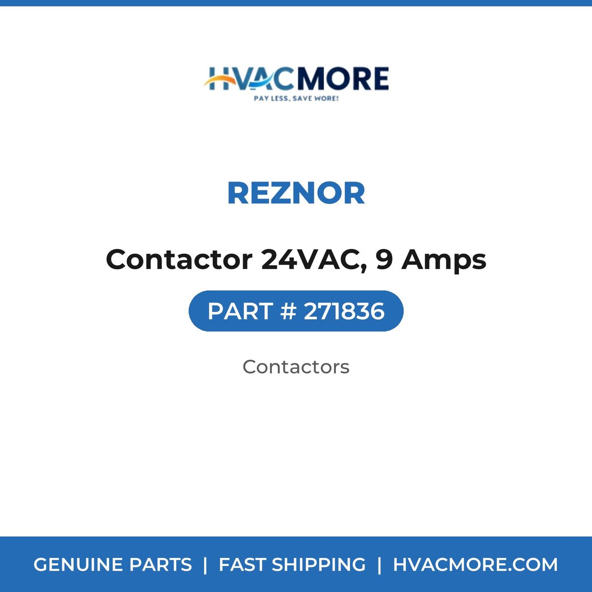 Reznor Contactor 24VAC, 9 Amps 271836
