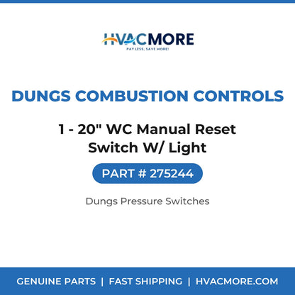 Dungs Combustion Controls 1 - 20" WC Manual Reset Switch W/ Light 275244