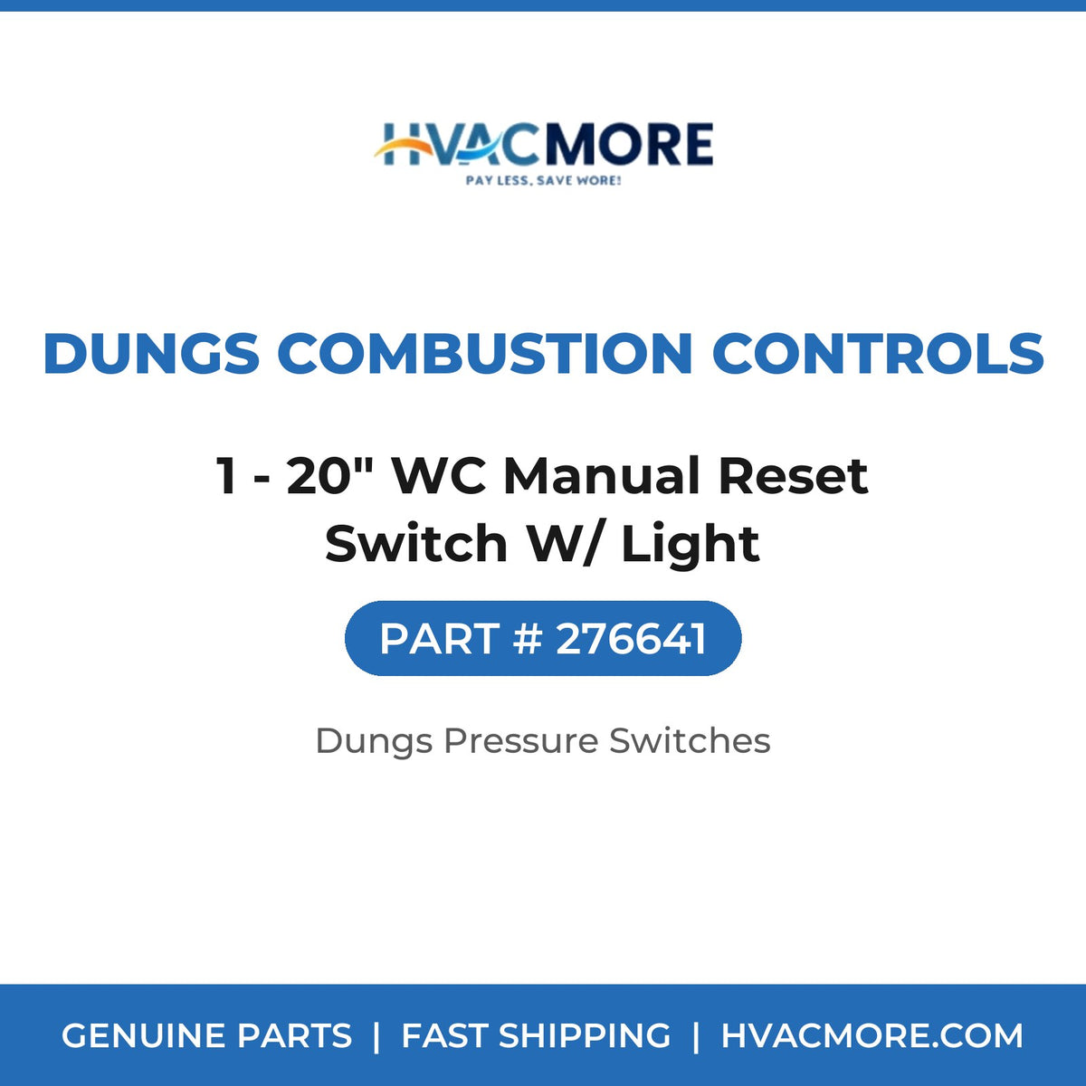 Dungs Combustion Controls 1 - 20" WC Manual Reset Switch W/ Light 276641