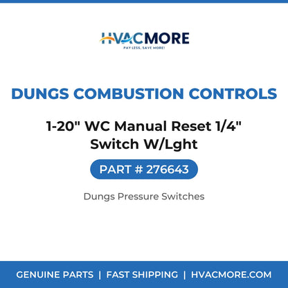 Dungs Combustion Controls 1-20" WC Manual Reset 1/4" Switch W/Lght 276643