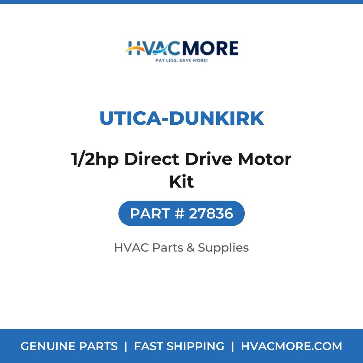 Utica-Dunkirk 1/2hp Direct Drive Motor Kit 27836