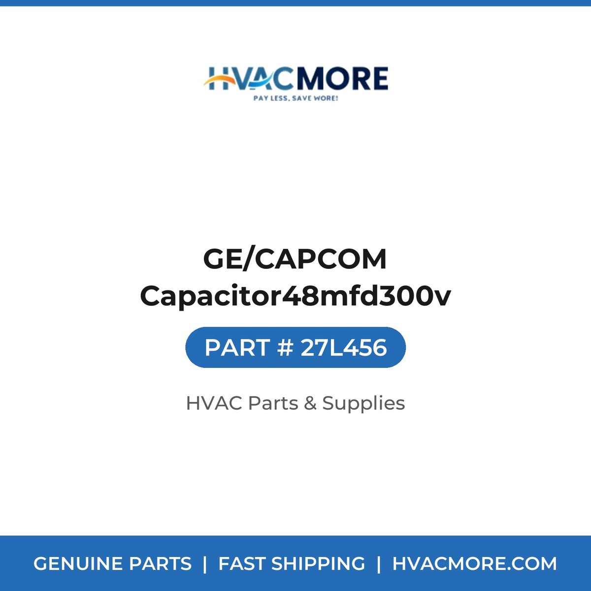 GE/CAPCOM Capacitor48mfd300v 27L456