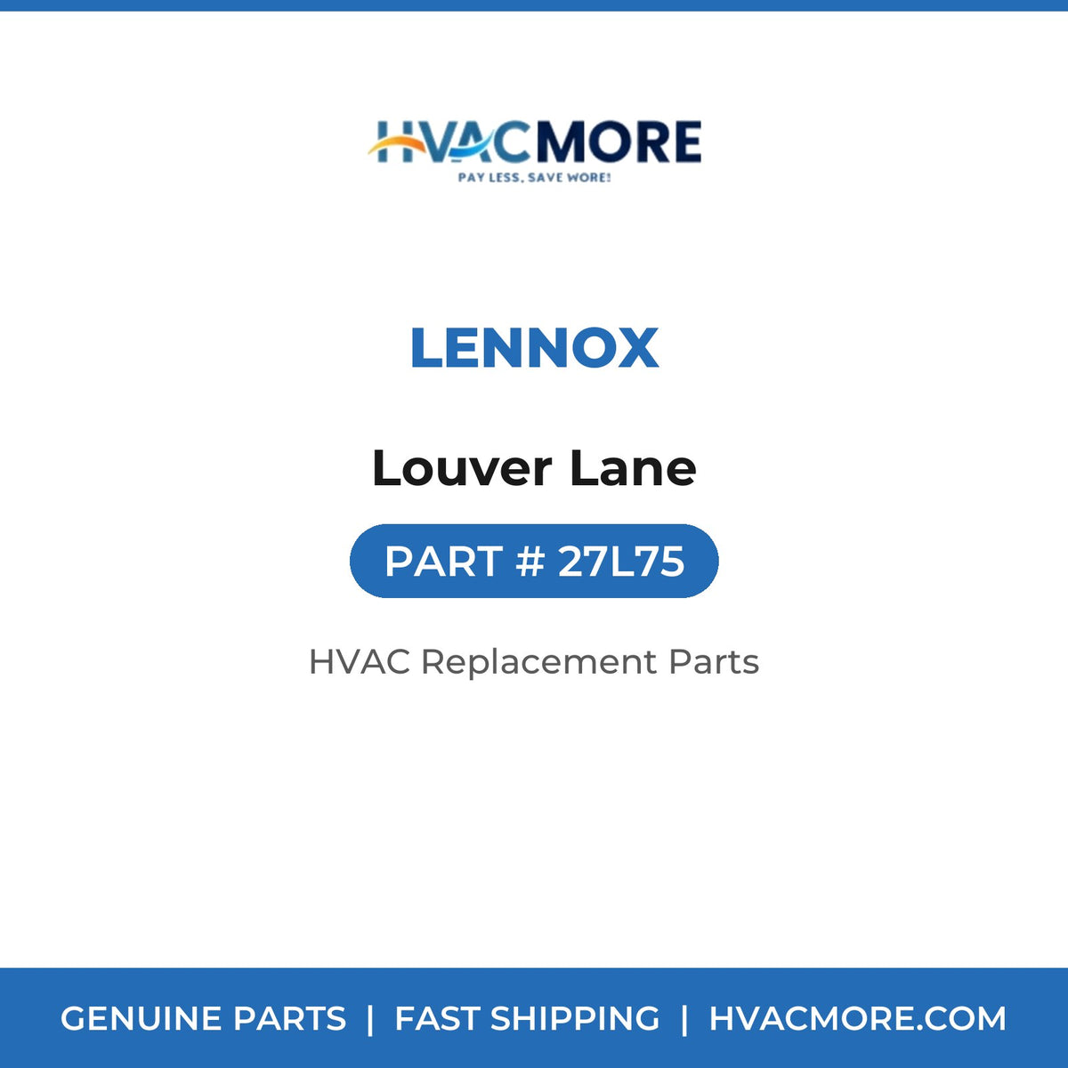 Lennox Louver Lane 27L75