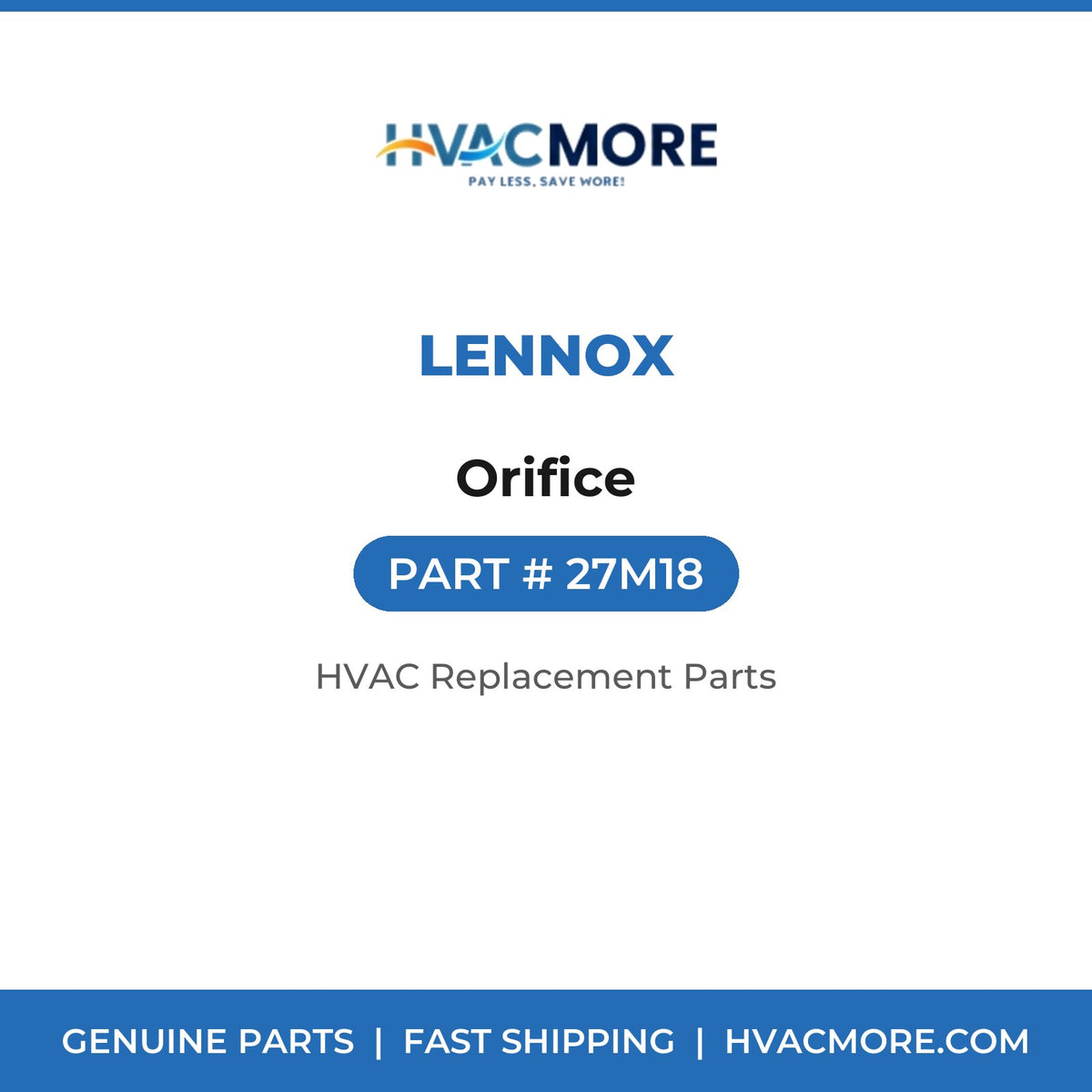 Lennox Orifice 27M18