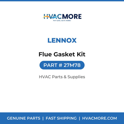 Lennox Flue Gasket Kit 27M78