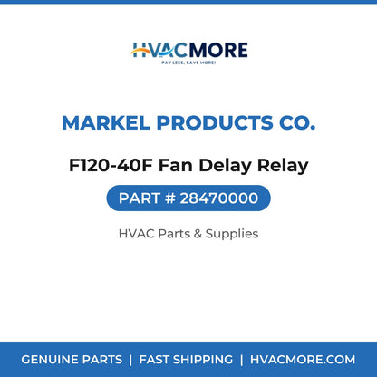 Markel Products Co. F120-40F Fan Delay Relay 28470000