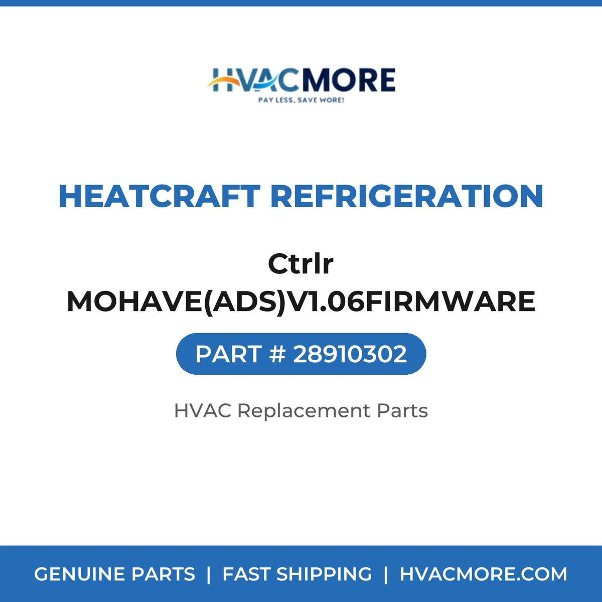 Heatcraft Refrigeration Ctrlr MOHAVE(ADS)V1.06FIRMWARE 28910302