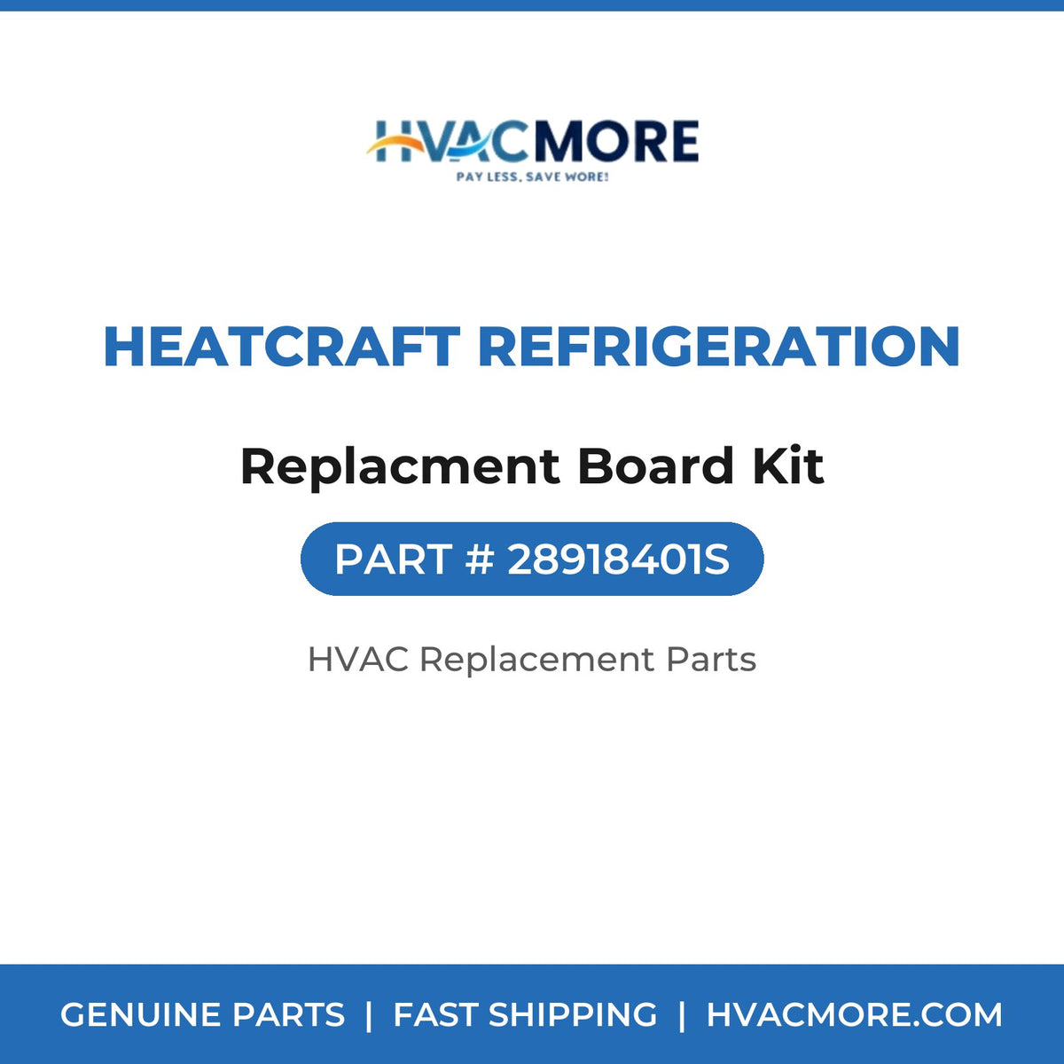 Heatcraft Refrigeration Replacment Board Kit 28918401S