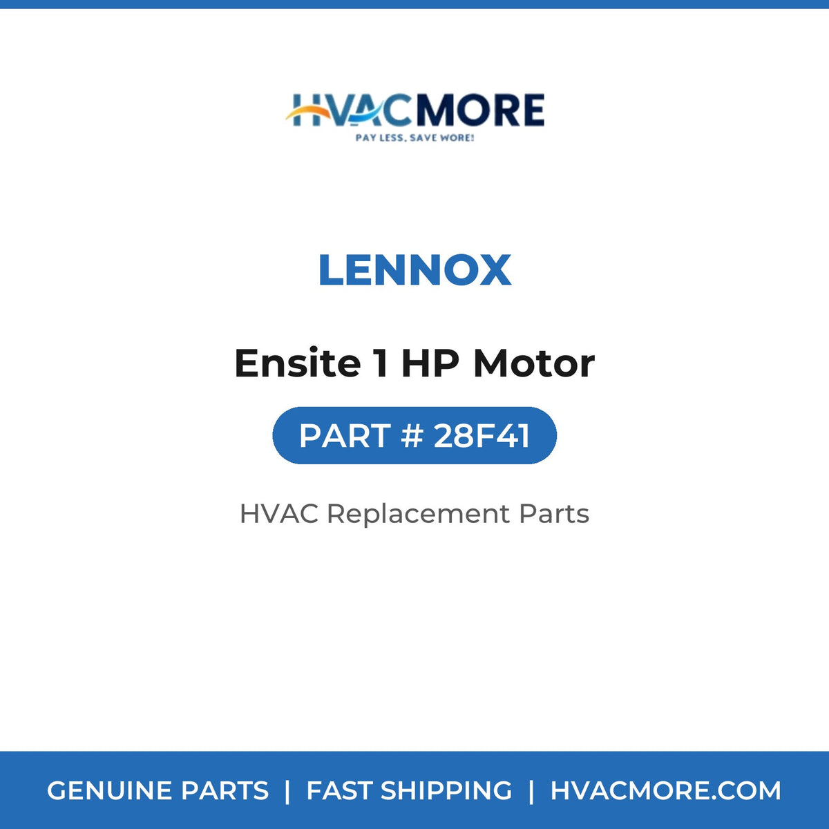 Lennox Ensite 1 HP Motor 28F41