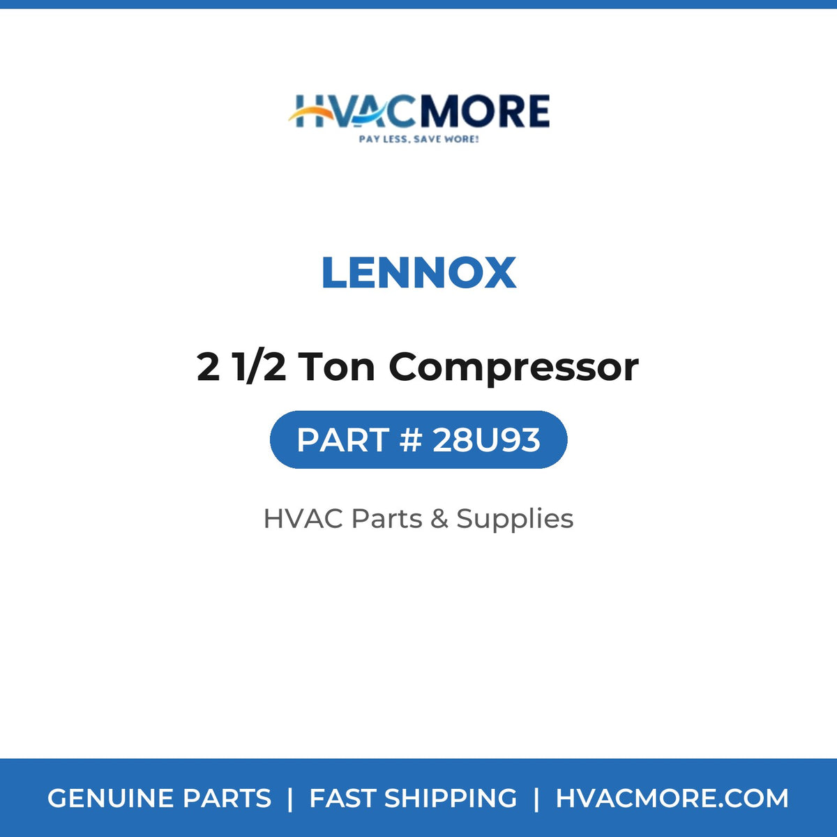 Lennox 2 1/2 Ton Compressor 28U93