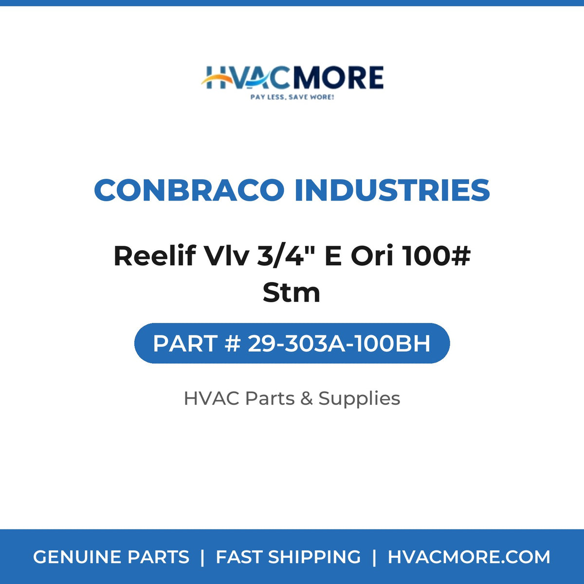 Conbraco Industries Reelif Vlv 3/4" E Ori 100# Stm 29-303A-100BH