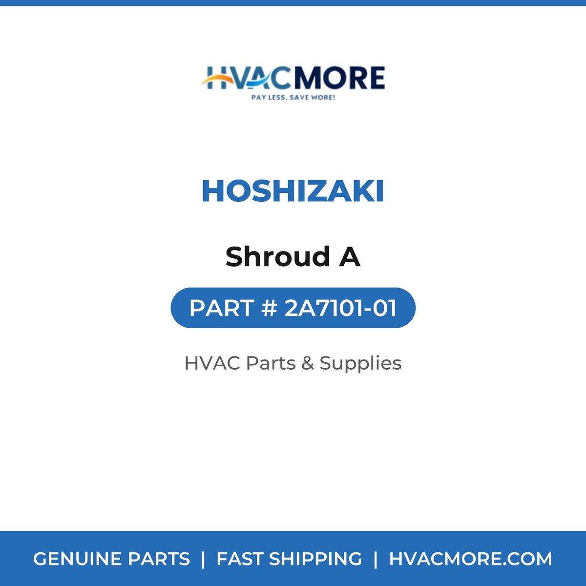 Hoshizaki Shroud A 2A7101-01