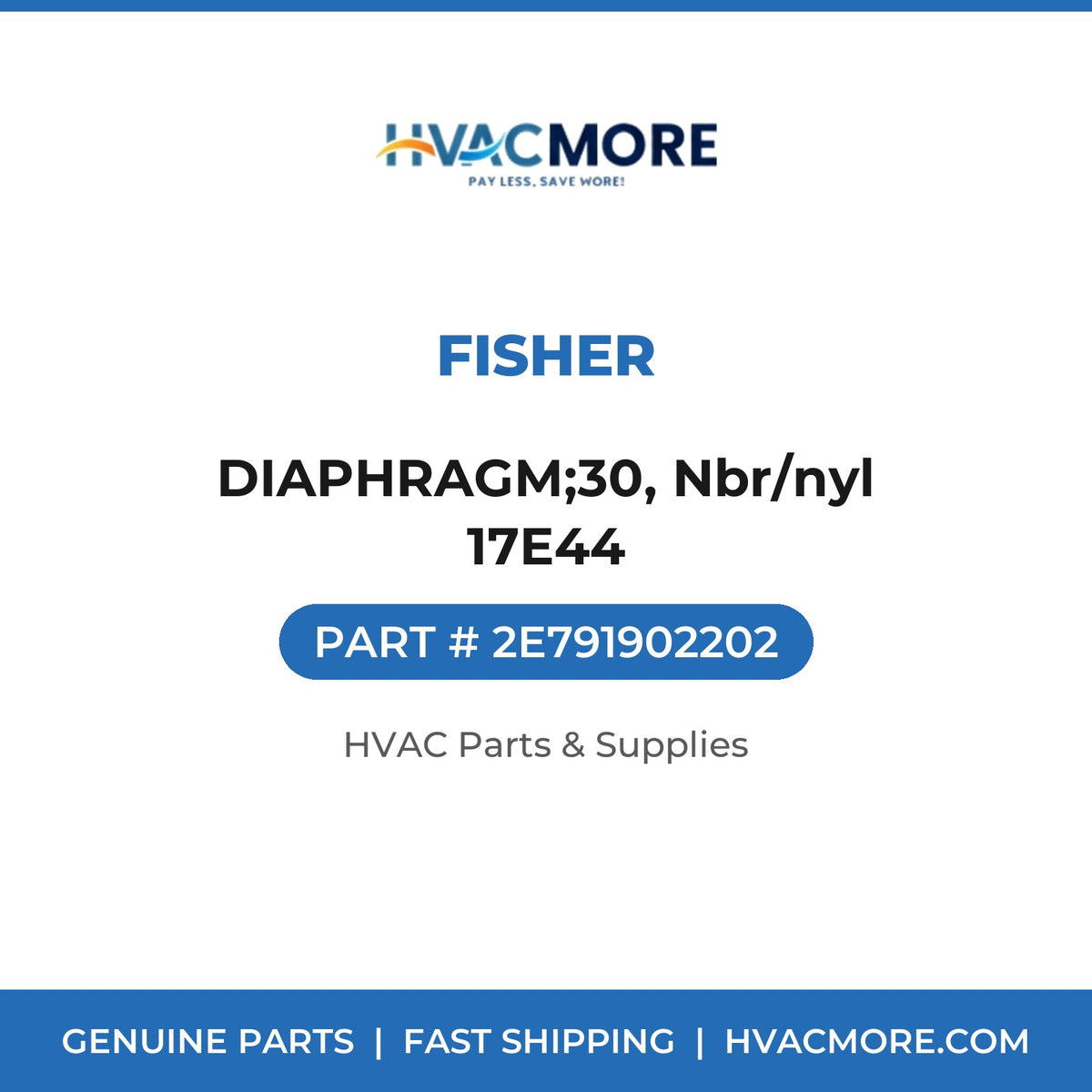 Fisher DIAPHRAGM;30, Nbr/nyl 17E44 2E791902202