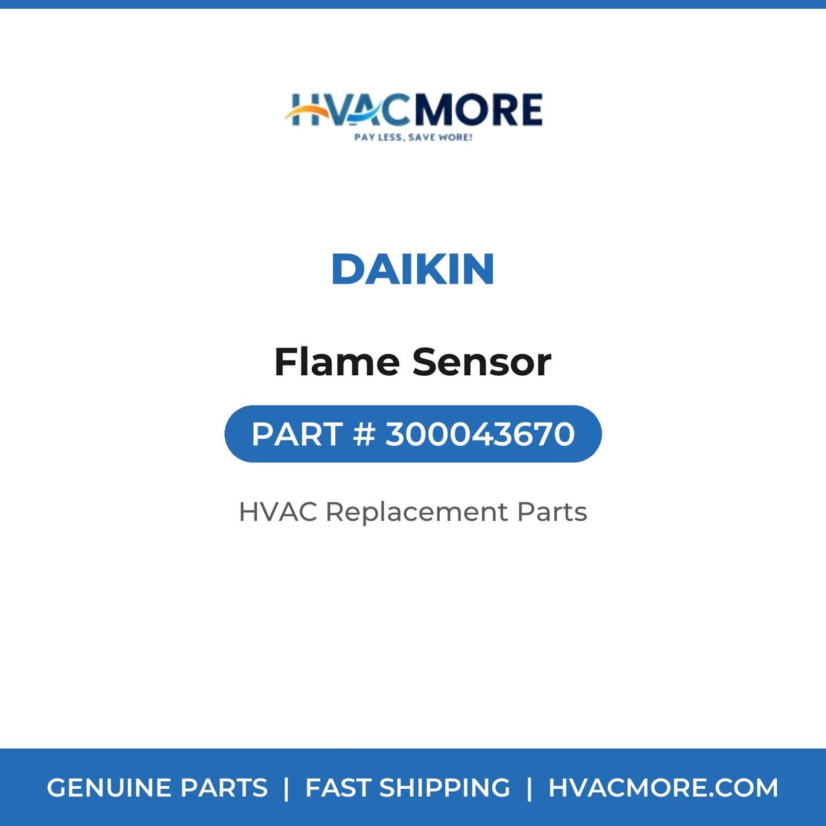 Daikin Flame Sensor 300043670